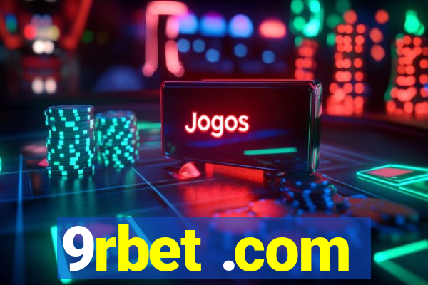 9rbet .com